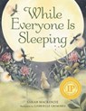 While Everyone Is Sleeping - Sarah MacKenzie - 9781956393026
