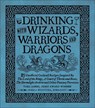 Drinking with Wizards, Warriors and Dragons - Thea James ; Pamela Wiznitzer - 9781956403435