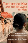 The Life of Kim and the Behavior of Men: Human Bondage in the After-market of War - Rod Davis - 9781956440799