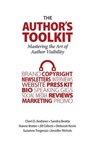 The Author's Toolkit - Deborah Kevin ; Cheri D. Andrews, Esq. ; Hanne Broter ; Jennifer Nichols ; Jill Celeste ; Sandra Beatty ; Suzanne Tregenza - 9781956442595