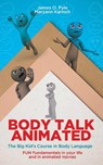 Body Talk Animated - James O Pyle ; Karinch - 9781956450743