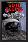 So It Begins - Mike Mcphail - 9781956463835