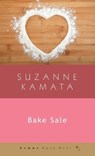 Bake Sale - Kamata Suzanne Kamata - 9781956476187