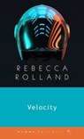 Velocity - Rebecca Rolland - 9781956476316