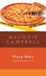 Pizza Wars - Melodie Campbell - 9781956476545