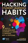 Hacking Student Learning Habits - Elizabeth Jorgensen - 9781956512151