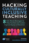 Hacking Culturally Inclusive Teaching - Kendra Nalubega-Booker - 9781956512304