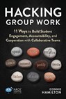 Hacking Group Work - Connie Hamilton - 9781956512373