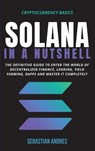 Solana in a Nutshell - ANDRES,  Sebastian - 9781956570281