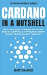 Cardano in a Nutshell - ANDRES,  Sebastian - 9781956570328