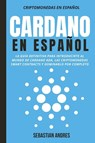 Cardano en Espanol - Sebastian Andres - 9781956570489