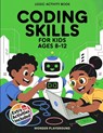 Coding Skills for Kids Ages 8-12 - Wonder Playground - 9781956570724