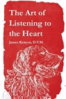 The Art of Listening to the Heart - James Kenyon - 9781956578164