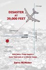 Disaster at 39,000 Feet - Enfys McMurry - 9781956578539