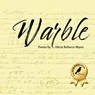 Warble - Alicia Rebecca Myers - 9781956578652