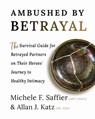 Ambushed by Betrayal - Michele F Saffier ; Allan J Katz - 9781956620009