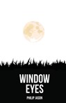 Window Eyes - Philip Jason - 9781956692648