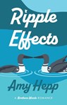 Ripple Effects - Amy Hepp - 9781956697315