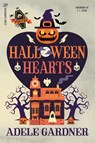 Halloween Hearts - Adele Gardner - 9781956702088