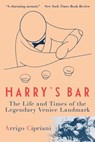 Harry's Bar - Arrigo Cipriani - 9781956763065