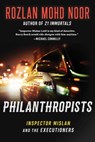 Philanthropists - Rozlan Mohd Noor - 9781956763621