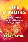 Life Minutes - Tara Heaton - 9781956879759