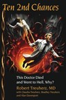 Ten 2nd Chances - Robert Treuherz MD - 9781956879896