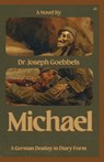 Michael - Joseph Goebbels - 9781956887730