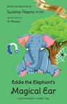 Eddie the Elephant's Magical Ear - Suzanne Picerno - 9781956897128