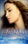 El poder de Magdalena: La historia secreta de las mujeres discípulas - Joanna Prentis - 9781956945898