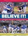 Believe It! a Texas Rangers World Championship 63 Years in the Making - Kci Sports Publishing - 9781957005201