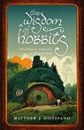 The Wisdom of Hobbits - Matthew J. Distefano - 9781957007380