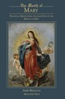 The Month of Mary: Practical Meditations for each Day of the Month of May: Practical - Abbe Berlioux - 9781957066264