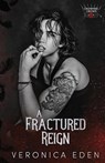 A Fractured Reign - Veronica Eden - 9781957134215