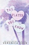 The Player You Know Special Edition - Veronica Eden - 9781957134314