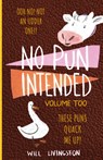No Pun Intended - Will Livingston - 9781957141138