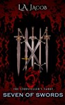 Seven of Swords - L. A. Jacob - 9781957146157