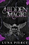 Hidden Magic - Luna Pierce - 9781957238128