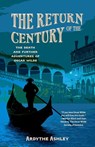 The Return of the Century - Ardythe Ashley - 9781957240183