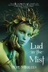 Lud-in-the-Mist (Warbler Classics Annotated Edition) - Hope Mirrlees - 9781957240817