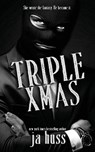 Triple Xmas - Ja Huss - 9781957277561