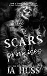 Scars and Promises - Ja Huss - 9781957277622