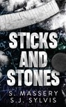Massery, S: Sticks and Stones - S. Massery ; Sj Sylvis - 9781957286211