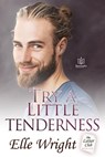 Try a Little Tenderness - Elle Wright - 9781957295381