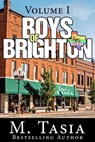 Boys of Brighton Volume 1 - M Tasia - 9781957295428