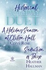 An Historical Holiday Duet - Clyve Rose ; Heather Hallman - 9781957295619