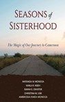Seasons of Sisterhood - Matanda Mondoa ; Kanla Rachel Ngeh ; Sarah Craster - 9781957296395