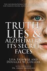 Truth, Lies & Alzheimer's - Lisa Skinner ; Douglas W Collins - 9781957344140
