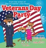 Veterans Day Party - Holly Britt ; Jade Britt - 9781957344515