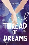 Thread of Dreams - BARNETT,  Emily - 9781957362205